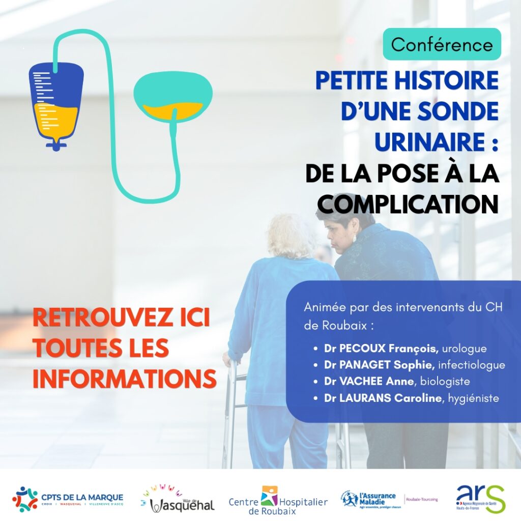 Affiche publicitaire en français pour une conférence sur l'histoire d'une sonde urinaire, avec diagramme médical à gauche, texte informatif et liste d'intervenants.